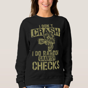 Ich stürze nicht, ich mache zufällige Gravity Karo Sweatshirt