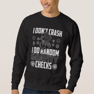Ich stürze nicht, ich mache zufälligen Gravity Kar Sweatshirt