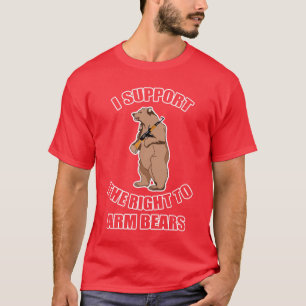 Ich stütze das Recht, Bärn-T - Shirt zu bewaffne