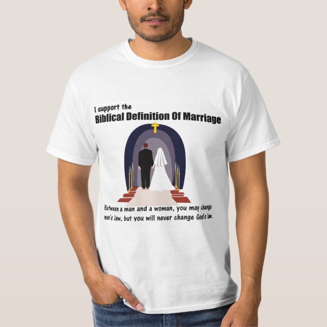 Ich stütze die biblische Definition der Heirat T-Shirt (Vorderseite)