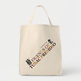 Ich stütze die Freunde von Tubac Presidio Tragetasche