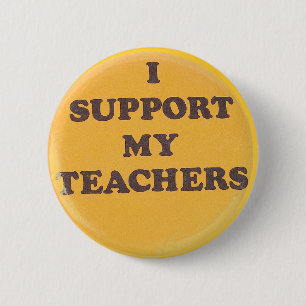ICH STÜTZE MEINE LEHRER BUTTON