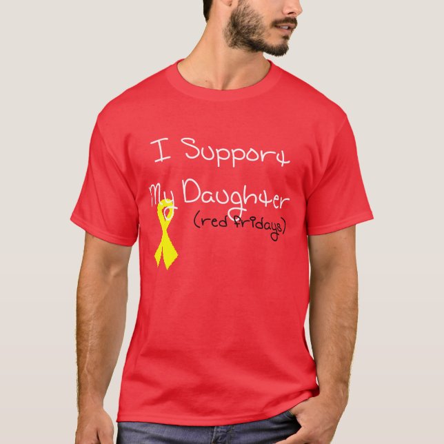 Ich stütze meine Tochter T-Shirt (Vorderseite)
