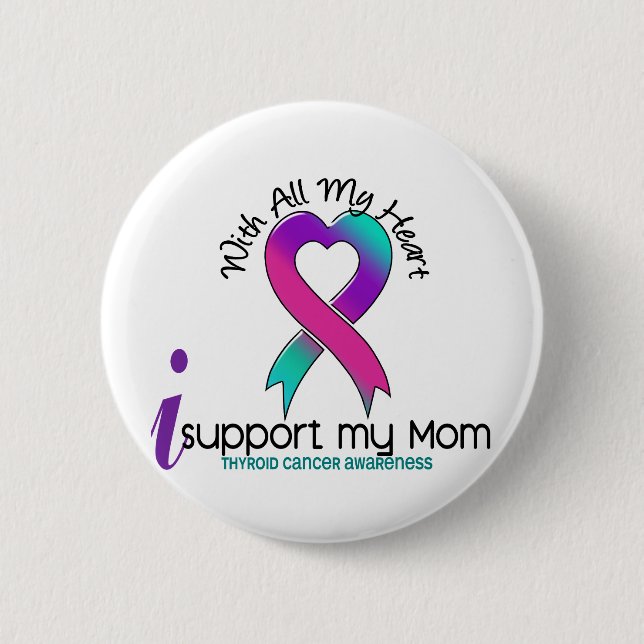 Ich stütze meinen Mama-Schilddrüse-Krebs Button (Vorderseite)