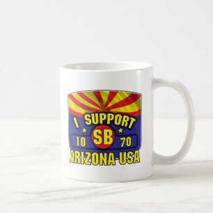 Ich stütze SB1070 - Arizona USA Kaffeetasse