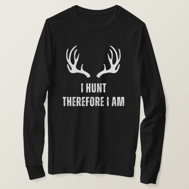 Ich suche also | Hirschjagd T-Shirt (Design vorne)