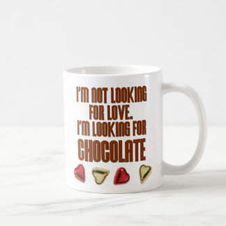 Ich suche nicht Liebe, ich suche nach Chocolat Kaffeetasse