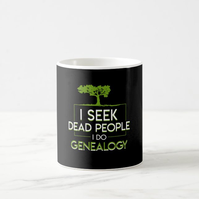 Ich suche tote Leute, die ich Genealogist tue Kaffeetasse (Mittel)