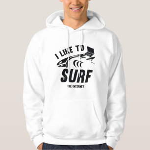 Ich surfe gerne im Internet Hoodie