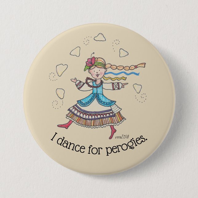 Ich tanze für Perogies, Pierogies, pyrohy Ukrainer Button (Vorderseite)