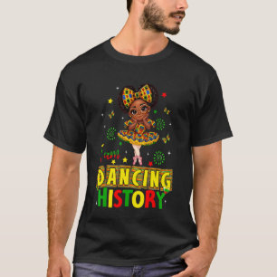 Ich tanze Geschichte Süße schwarze Tänzerin Afrika T-Shirt