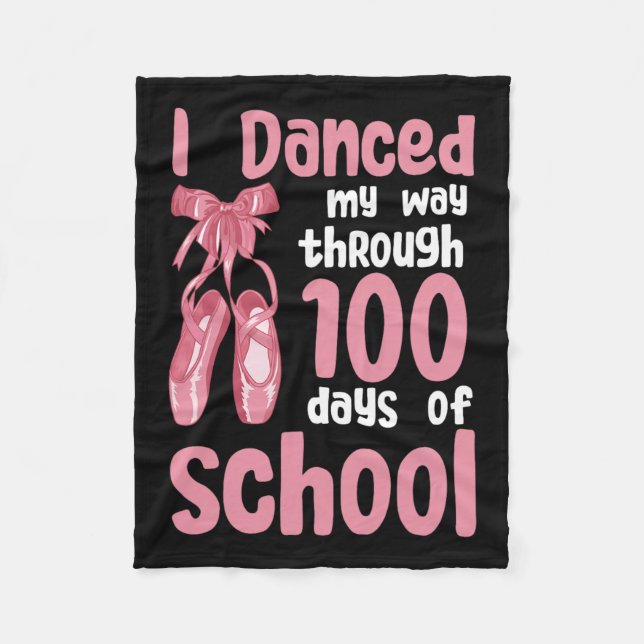 Ich tanzte durch 100 Tage Schultanz Fleecedecke (Vorderseite)