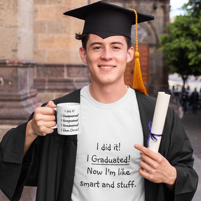 Ich tat es Abschluss Spaß Funny Graduate White Kaffeetasse (I did it Graduation Humor Funny Graduate White Coffee Mug)