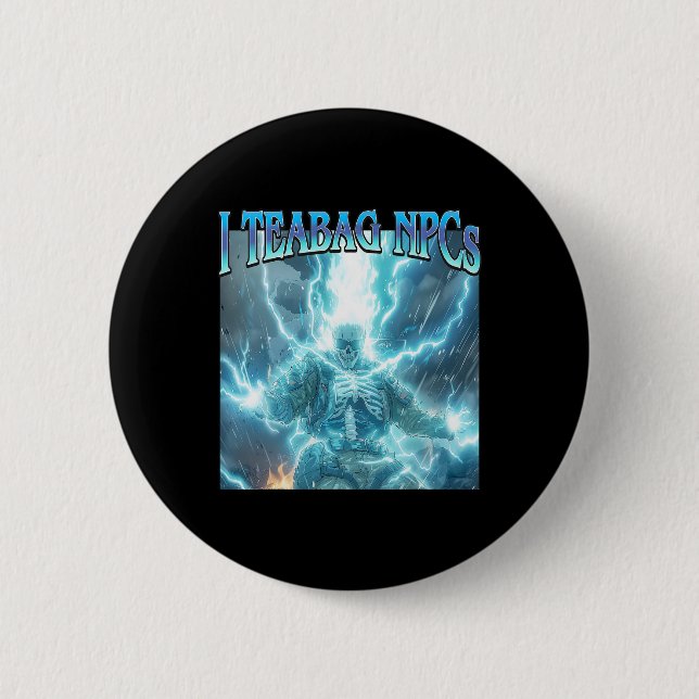 Ich teebeutle NPCs - Lustiger Gaming-Harter-Skelet Button (Vorderseite)