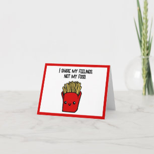 Ich teile Gefühls nicht Food Funny Kawaii Fries To Karte