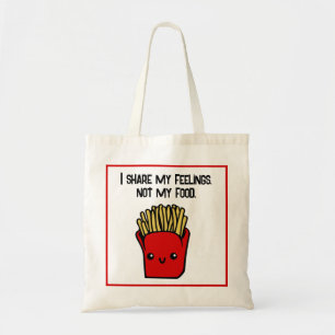 Ich teile Gefühls nicht Food Funny Kawaii Fries To Tragetasche