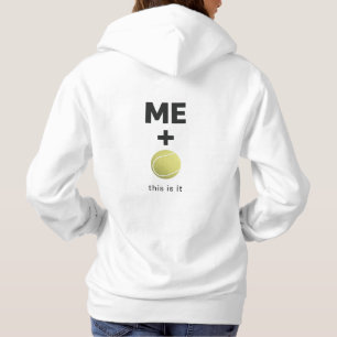 ICH + Tennisball – Das ist es Minimale Aussage Hoodie