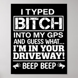 Ich tippte in mein GPS und rate mal, ich bin in de Poster