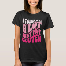 Ich toleriere eine Menge Dinge, aber kein Gluten