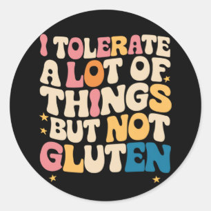Ich toleriere viele Dinge, aber nicht Gluten Runder Aufkleber