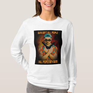 Ich töte Leute T-Shirt