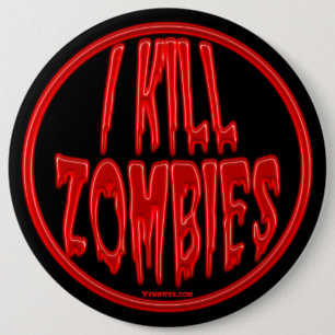 Ich töte Zombie-Knopf Button