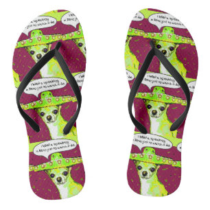 Ich tötete ein Squeaktoire in Reno Chihuahua Flip Flops