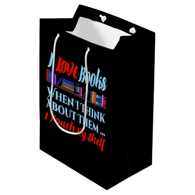 Ich Touch mein Regal buchen Lover Spaß Mittlere Geschenktüte (Vorderseite Schrägansicht)