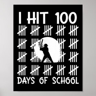 Ich traf 100 Tage Baseball-Schule 100. Tag der Sch Poster