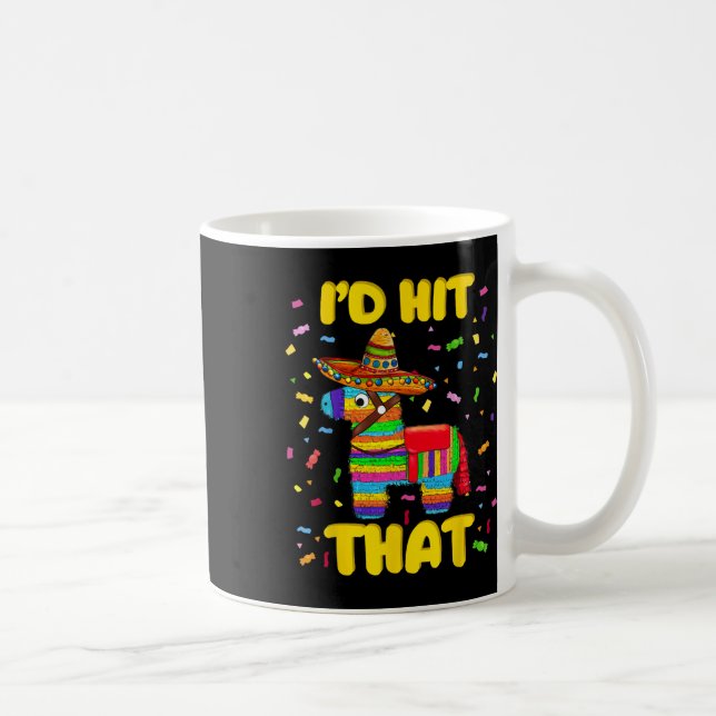Ich traf, dass Pinata Pinata Kostüm Cinco de Mayo  Kaffeetasse (Rechts)