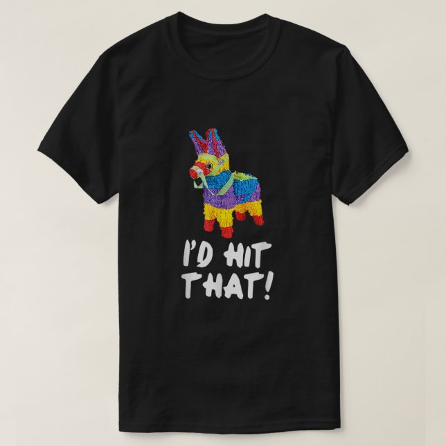 Ich traf, dass Pinata Shirt Cinco De Mayo Party Me (Design vorne)