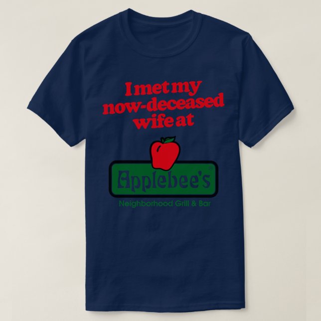 Ich traf meine mittlerweile verstorbene Ehefrau T-Shirt (Design vorne)