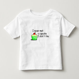 Ich traf nie einen kleinen Kuchen, den ich nicht Kleinkind T-shirt