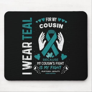 Ich trage Aquamarin für meinen Cousin Ovarialkarzi Mousepad