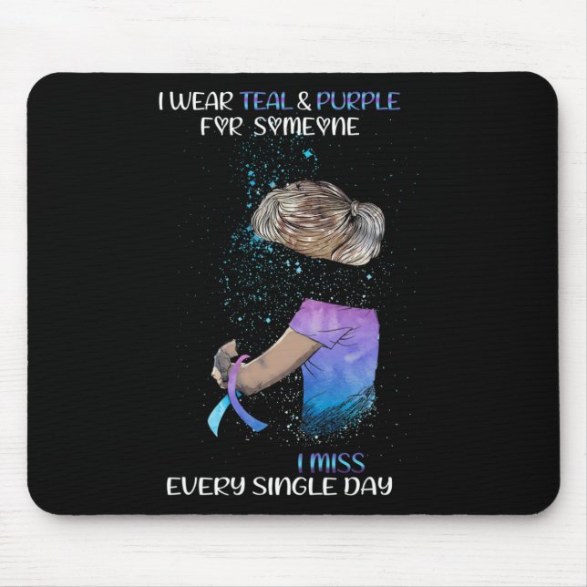Ich trage Aquamarin und Lila für jemanden, den ich Mousepad (Vorne)