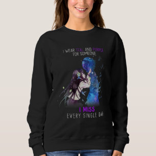 Ich trage Aquamarin und Lila für jemanden, den ich Sweatshirt