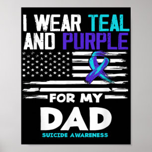 Ich trage Aquamarin und Lila für meinen Vater Selb Poster
