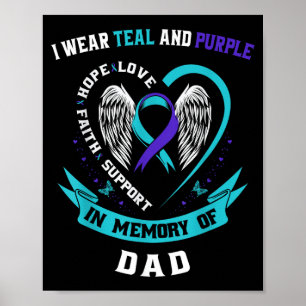 Ich trage Aquamarin und Lila für meinen Vater Selb Poster
