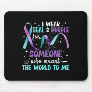Ich trage Aquamarinen & Lila für jemanden, den Mousepad