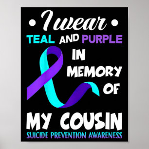 Ich trage Aquamarinen und Lila Cousin Suizidpräven Poster