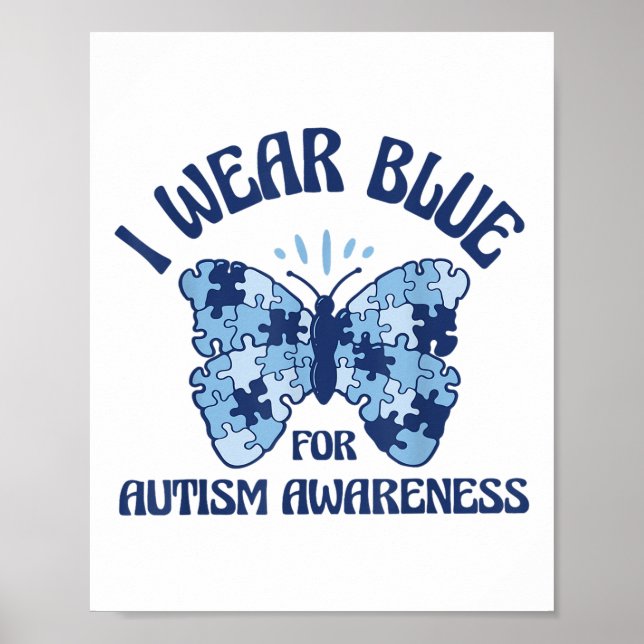 Ich trage Blau für Autismus Aufklärung Monat Schme Poster (Vorne)