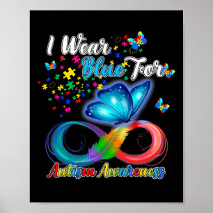 Ich trage Blau für Autismus Aufklärung Monat Schme Poster