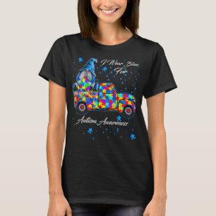 Ich trage blau für LKW-Gnome Autismus T-Shirt