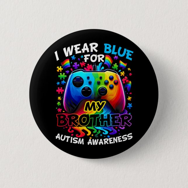 Ich trage Blau für mein Bruder Autismus Awareness  Button (Vorderseite)