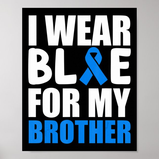 Ich trage Blau für mein Bruder Shirt Autismus Bewu Poster (Vorne)