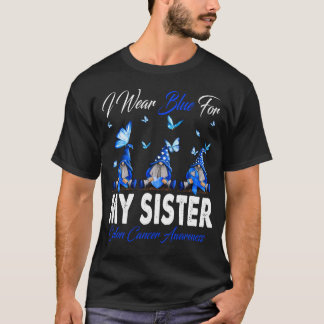 Ich trage Blau für mein SISTER-Doppelkrebsbewussts T-Shirt