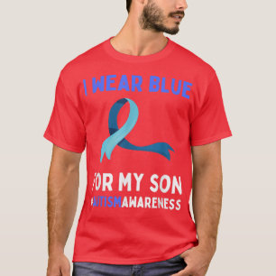 Ich trage Blau für mein Son Autismus Awareness Day T-Shirt