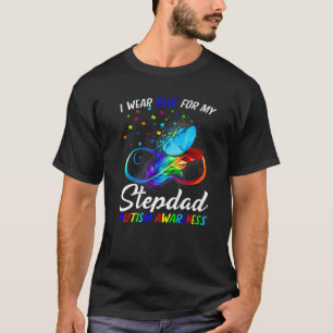 Ich trage Blau für mein Stepdad Autismus Bewusstse T-Shirt