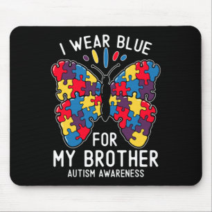 Ich trage Blau für meine Bruderautismus-Sensibilis Mousepad