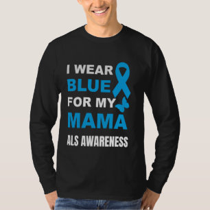 ICH TRAGE BLAU FÜR MEINE MAMA ALS AWARENESS T-Shirt